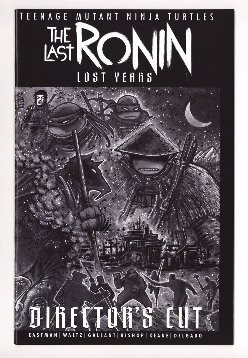 Teenage Mutant Ninja Turtles: The Last Ronin - Lost Years Director's Cut 1 High Grade (2023) Eastman Variant 