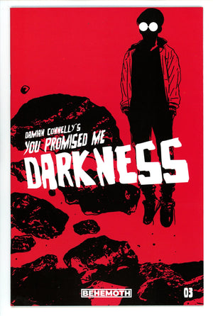You Promised Me Darkness 3 High Grade (2021) Connelly Variant