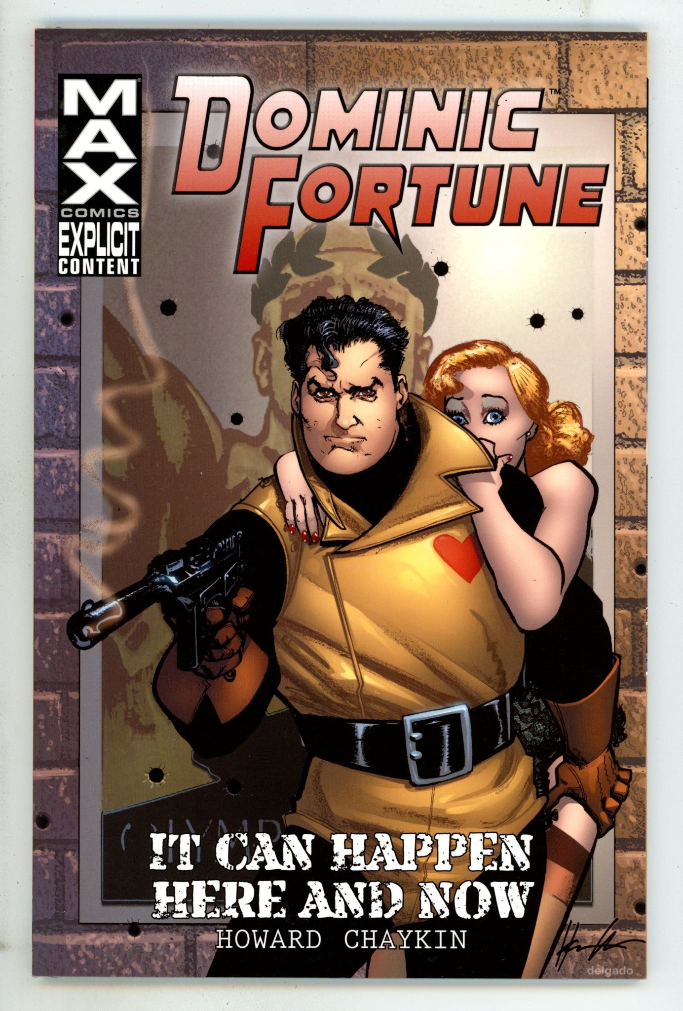 Dominic Fortune: It Can Happen Here and Now TPB High Grade (2010) 