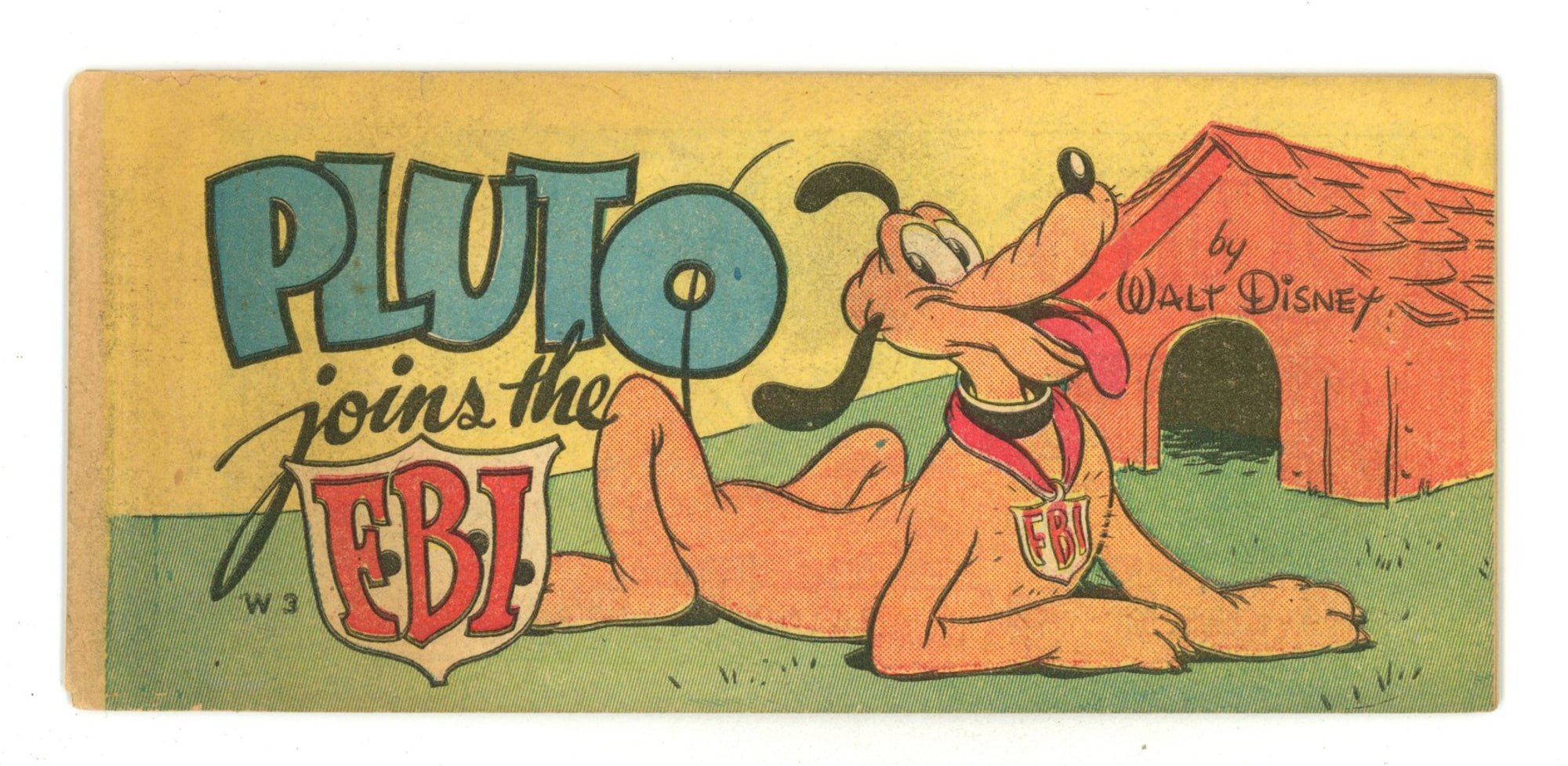 Cherrios Premium - Pluto Joins the F.B.I. W-3 FN (6.0) (1947) 
