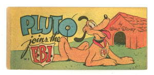 Cherrios Premium - Pluto Joins the F.B.I. W-3 FN (6.0) (1947) 