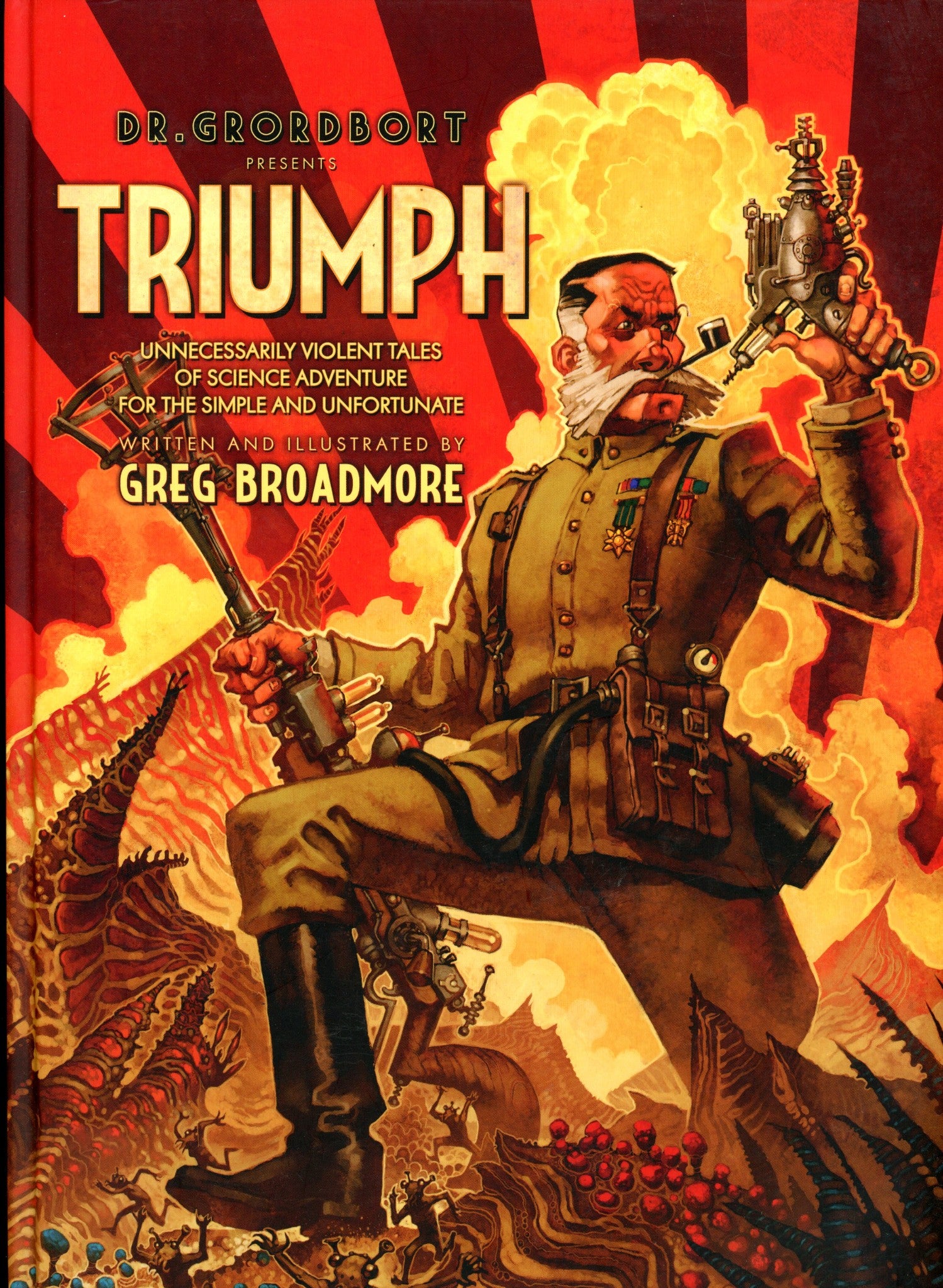 Triumph : Unnecessarily Violent Tales of Science HC Mid Grade (2012)