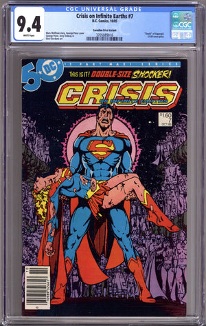 Crisis on Infinite Earths   7 CGC 9.4 (NM)   (1985)     Canadian Price Variant