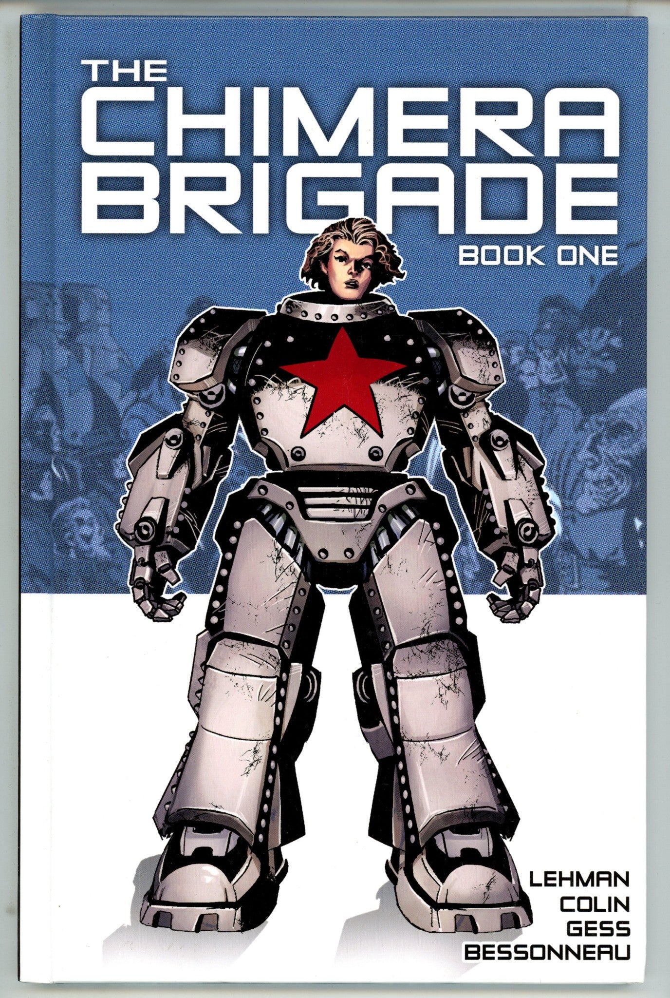 The Chimera Brigade HC Vol 1 Mid Grade (2015) 