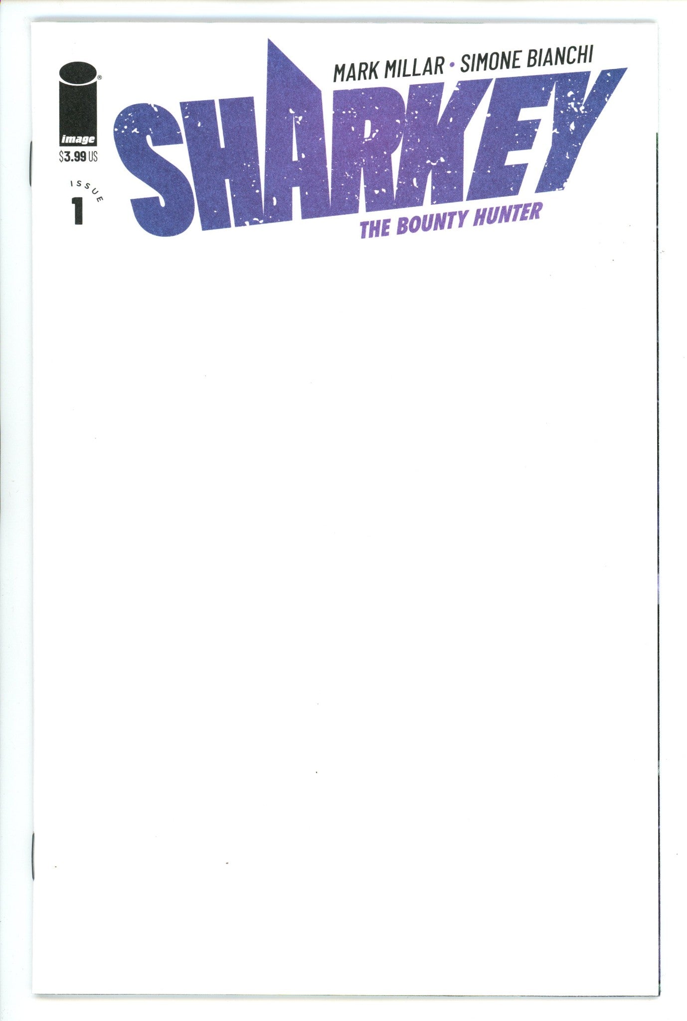 Sharkey the Bounty Hunter 1 High Grade (2019) Blank Variant 