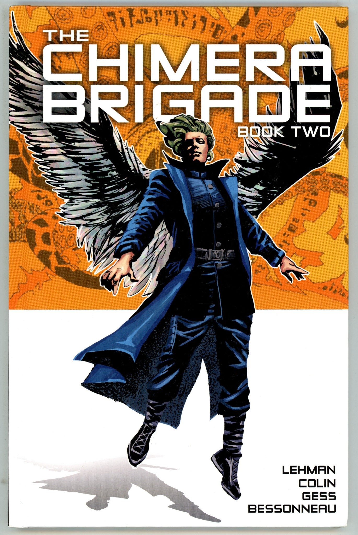 The Chimera Brigade HC Vol 2 Mid Grade (2015) 