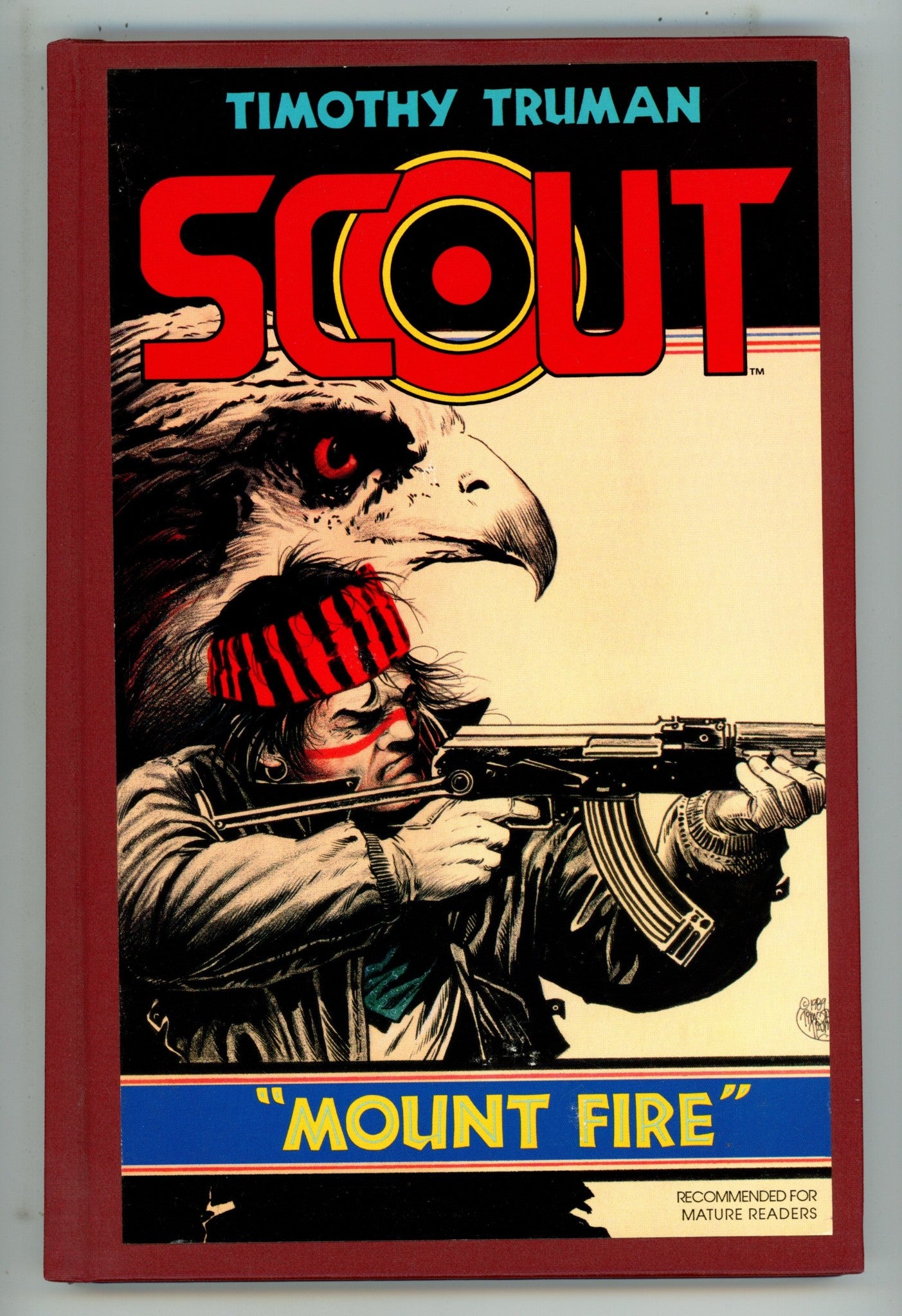 Scout Mount Fire HC [nn] Mid Grade (1989) Signed x1 1st Page Tim Truman 