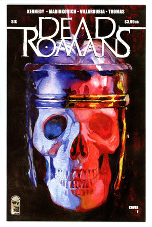 Dead Romans 6 High Grade (2023) Villarrubia Variant