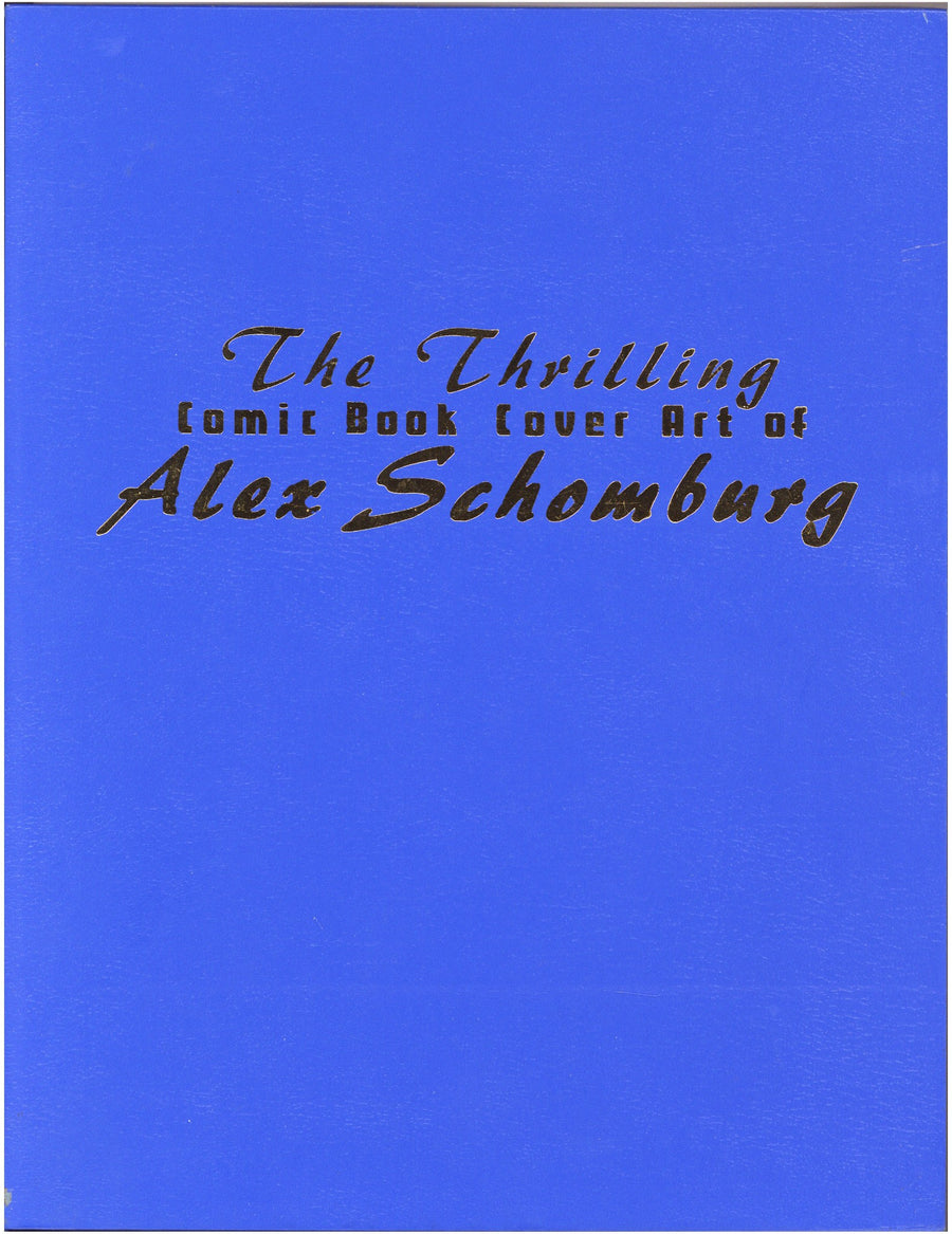The Thrilling Comic Book Cover Art of Alex Schomburg Slipcase HC     High Grade   (2005)        