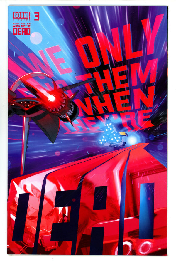 We Only Find Them When They're Dead 3 High Grade (2020)
