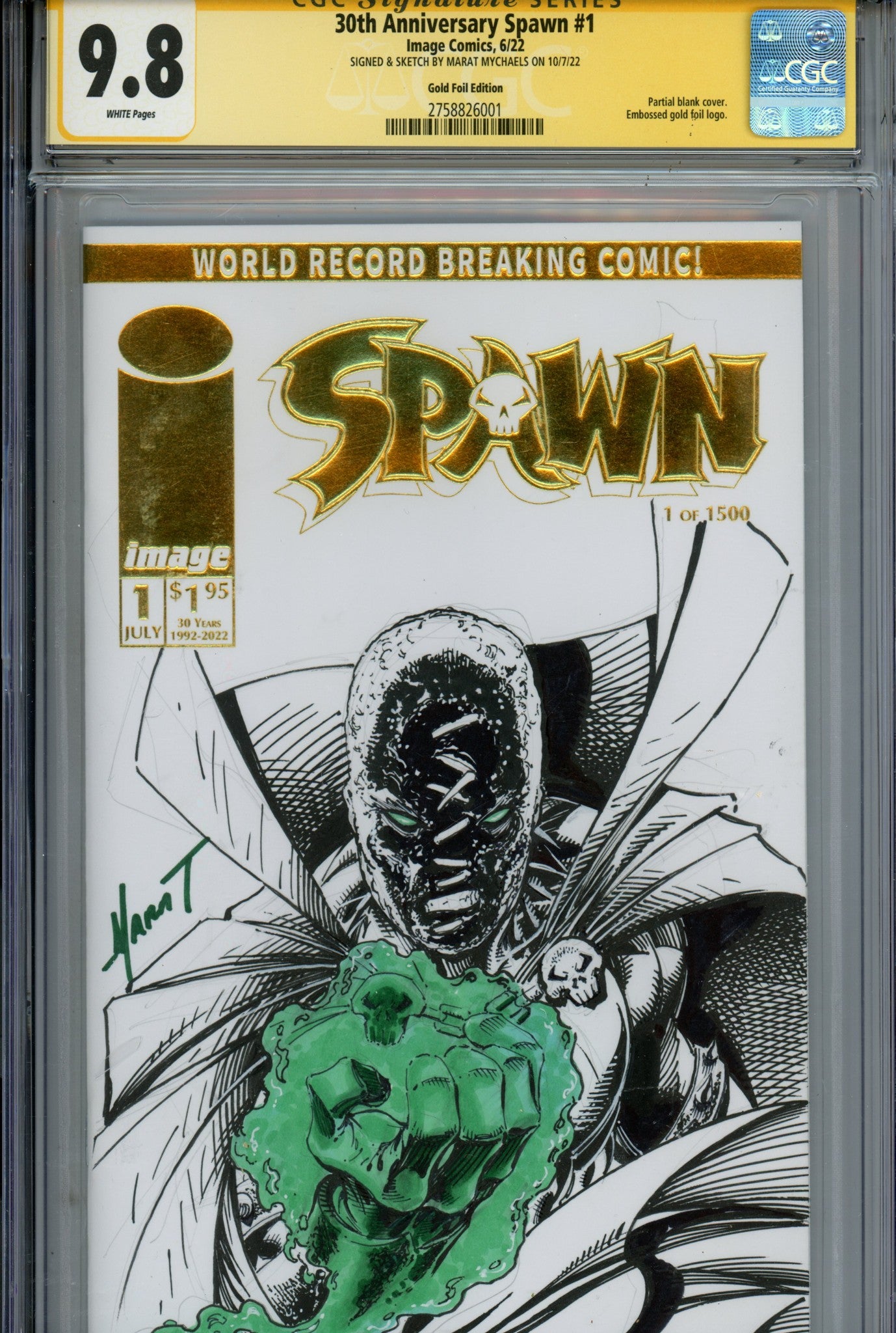 30th Anniversary Spawn [nn] CGC 9.8 (NM/M) 1/1500 (2022) Gold Foil Signed / Remarked x1 Cover Marat Mychaels 