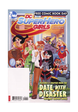 DC Super Hero Girls: Date with Disaster Free Comic Book Day Special Edition   [nn]  High Grade   (2018)