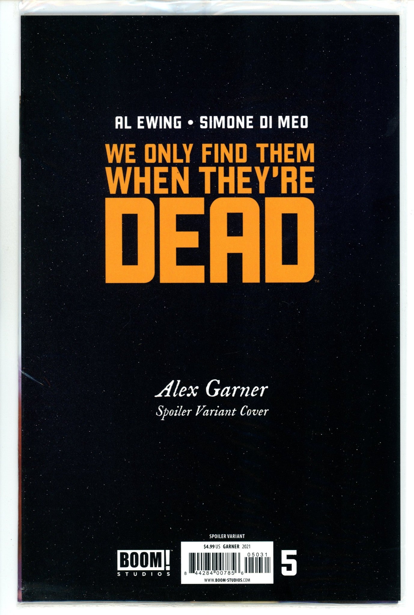 We Only Find Them When They're Dead 5 High Grade (2021) Garner Spoiler Variant 