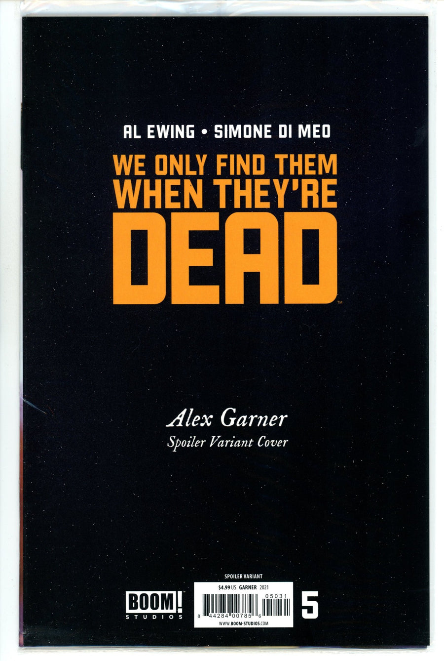We Only Find Them When They're Dead 5 High Grade (2021) Garner Spoiler Variant 