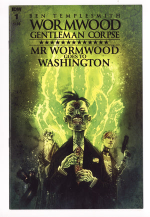 Wormwood: Gentleman Corpse: Mr Wormwood Goes to Washington 1 High Grade (2017)