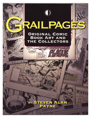 Grailpages: Original Comic Book Art and the Collectors TPB Mid Grade (2009)