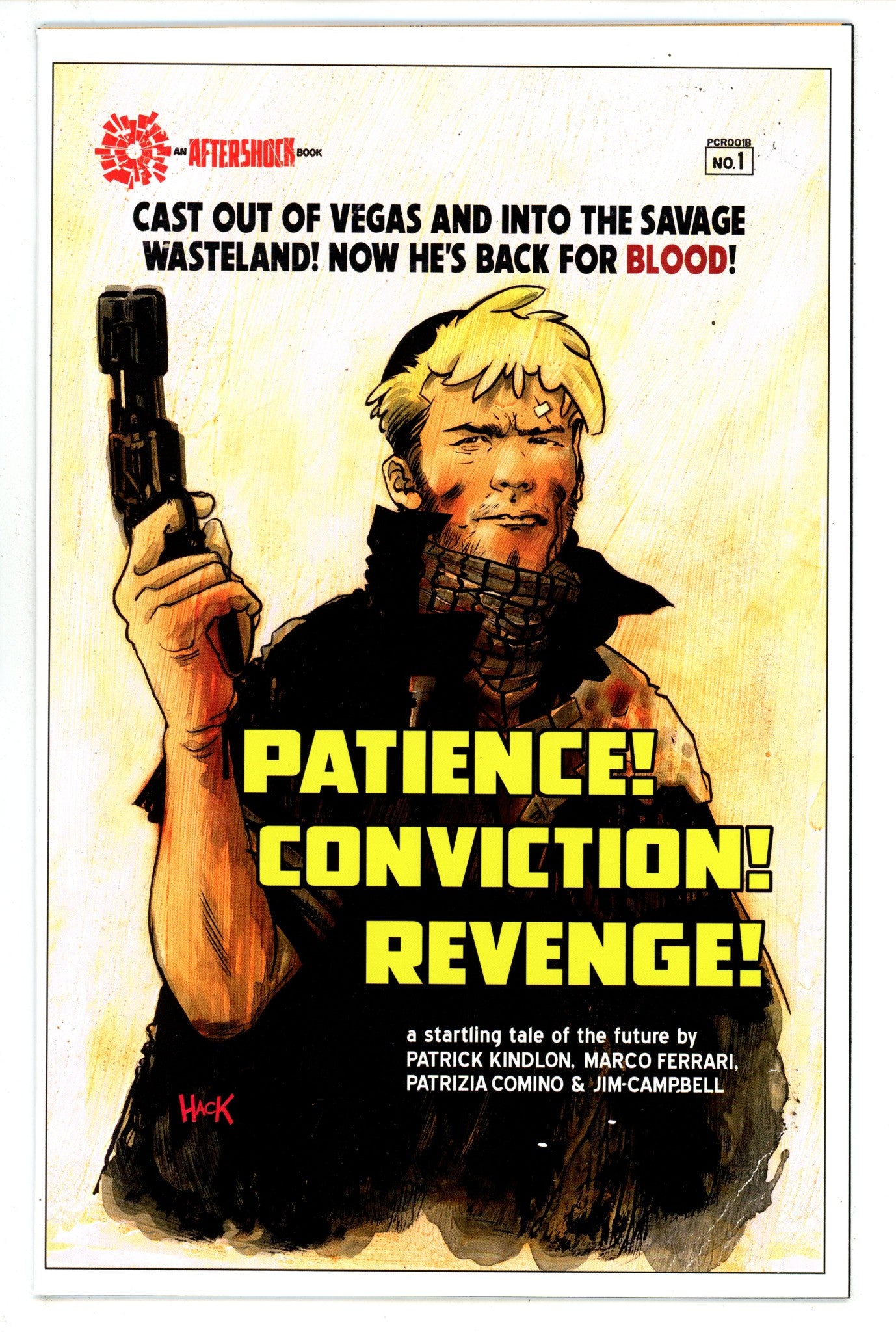 Patience! Conviction! Revenge! 1 High Grade (2018) HAck Variant 