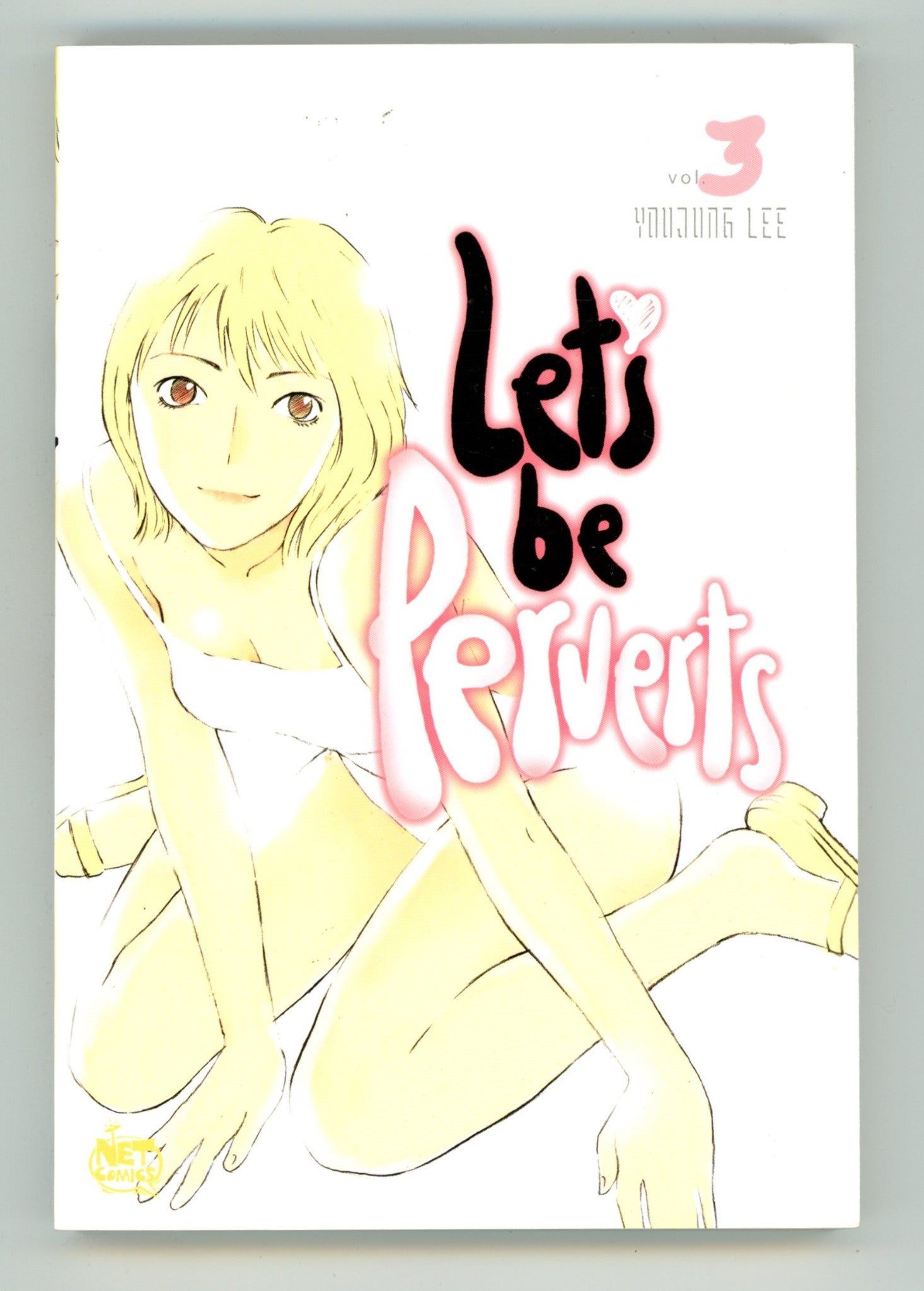 Let's Be Perverts Vol 3 High Grade TPB (2007) 