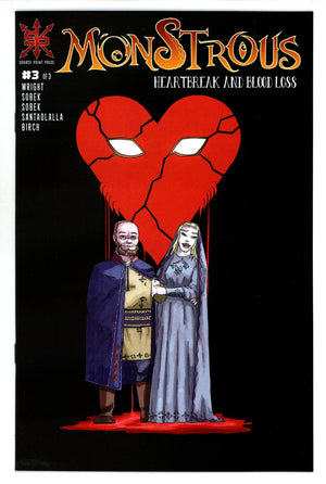 Monstrous: Heartbreak and Blood Loss 3 High Grade (2021)