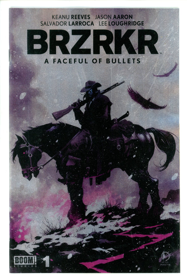 BRZRKR A Faceful Of Bullets 1 Scalera Foil Variant (2024)