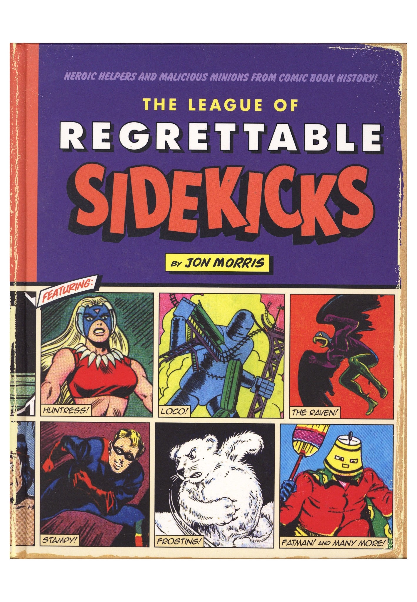 The League of Regrettable Sidekicks HC [nn] High Grade (2018) 