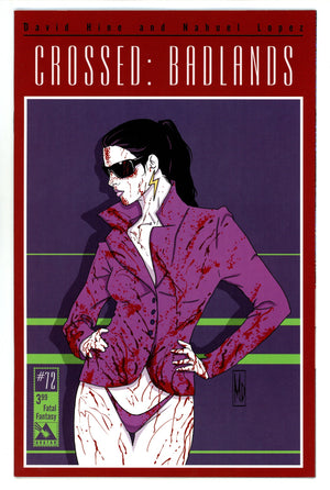 Crossed Badlands 72 High Grade (2015) DiPascale Variant