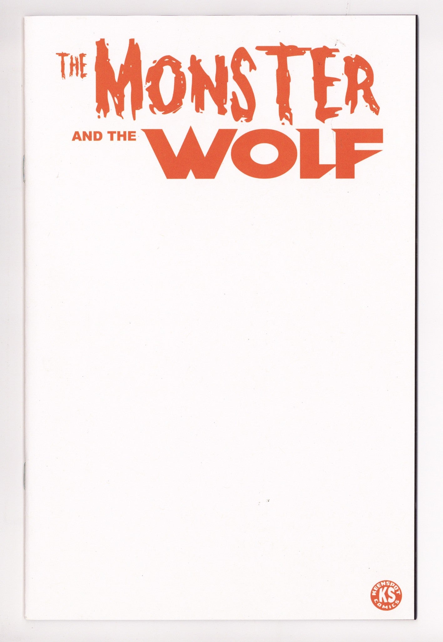 Mark Spears Monsters: The Monster and The Wolf 1 NM (9.4) A76 (2025) Blank Variant 