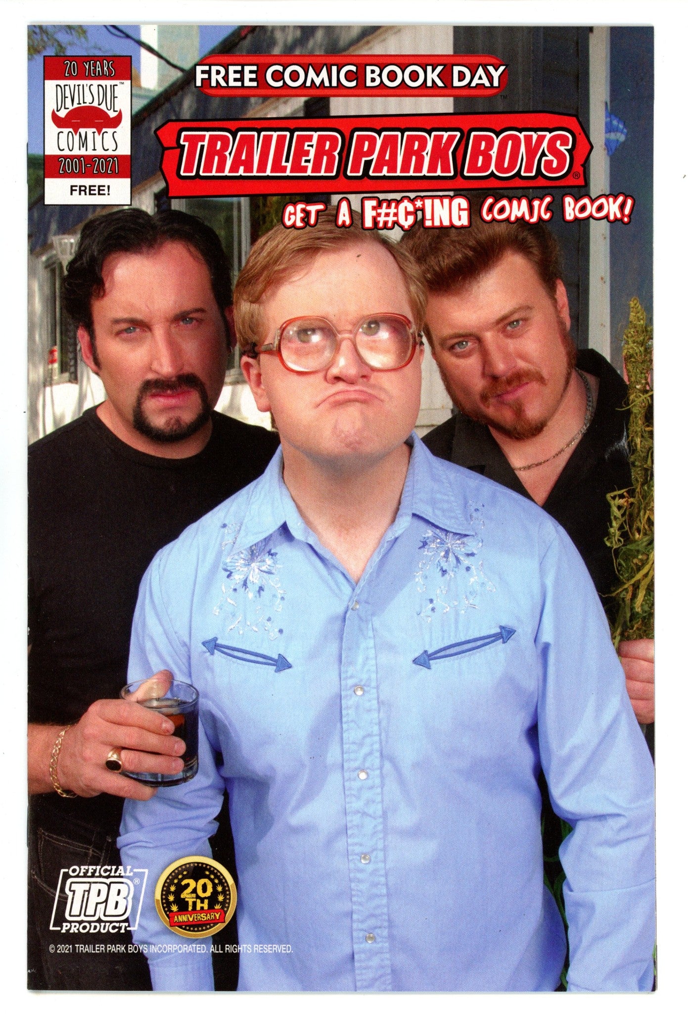 Trailer Park Boys Get a F#$*ing Comic Book FCBD [nn] High Grade (2021) 