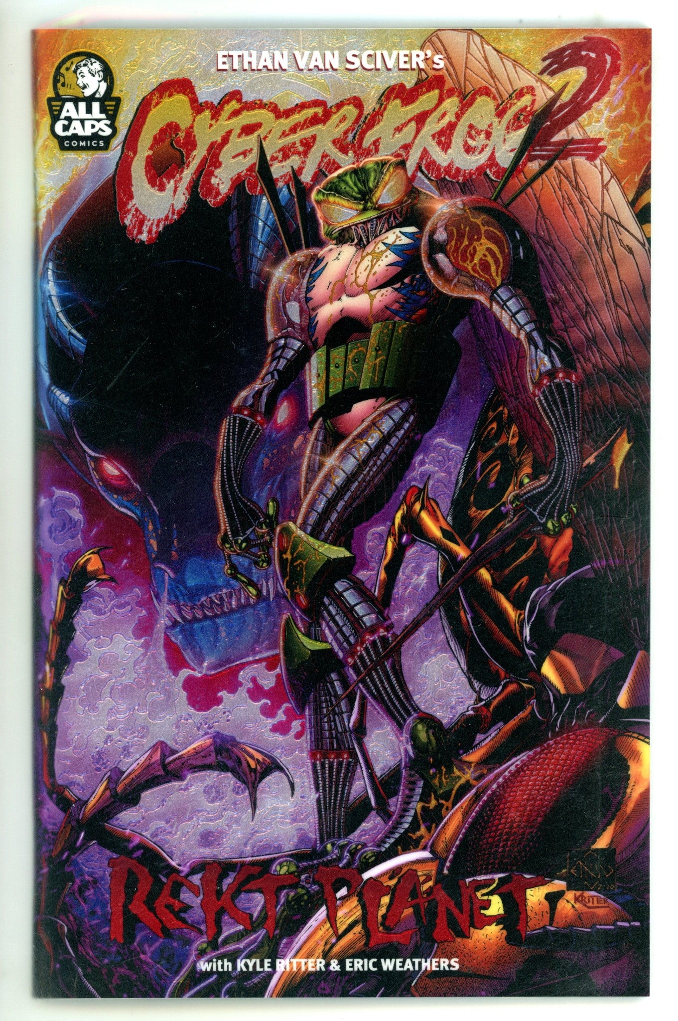 Cyberfrog 2: Rekt Planet 1 NM (9.4) (2023) Sciver Foil Chromium Variant Signed x1 1st Page Ethan Van Sciver 