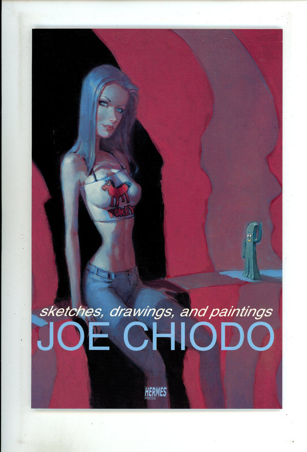 Joe Chiodo: Sketches, Drawings and Paintings [nn] VF/NM (9.0) (2006)