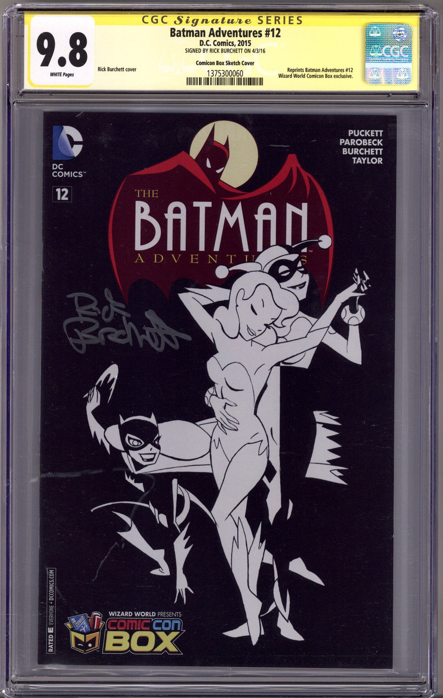 Wizard World Comicon Box: Batman Adventures #12 [nn] CGC 9.8 (NM/M) (2015) Burchett Sketch Exclusive Variant Signed x1 Cover Rick Burchett 