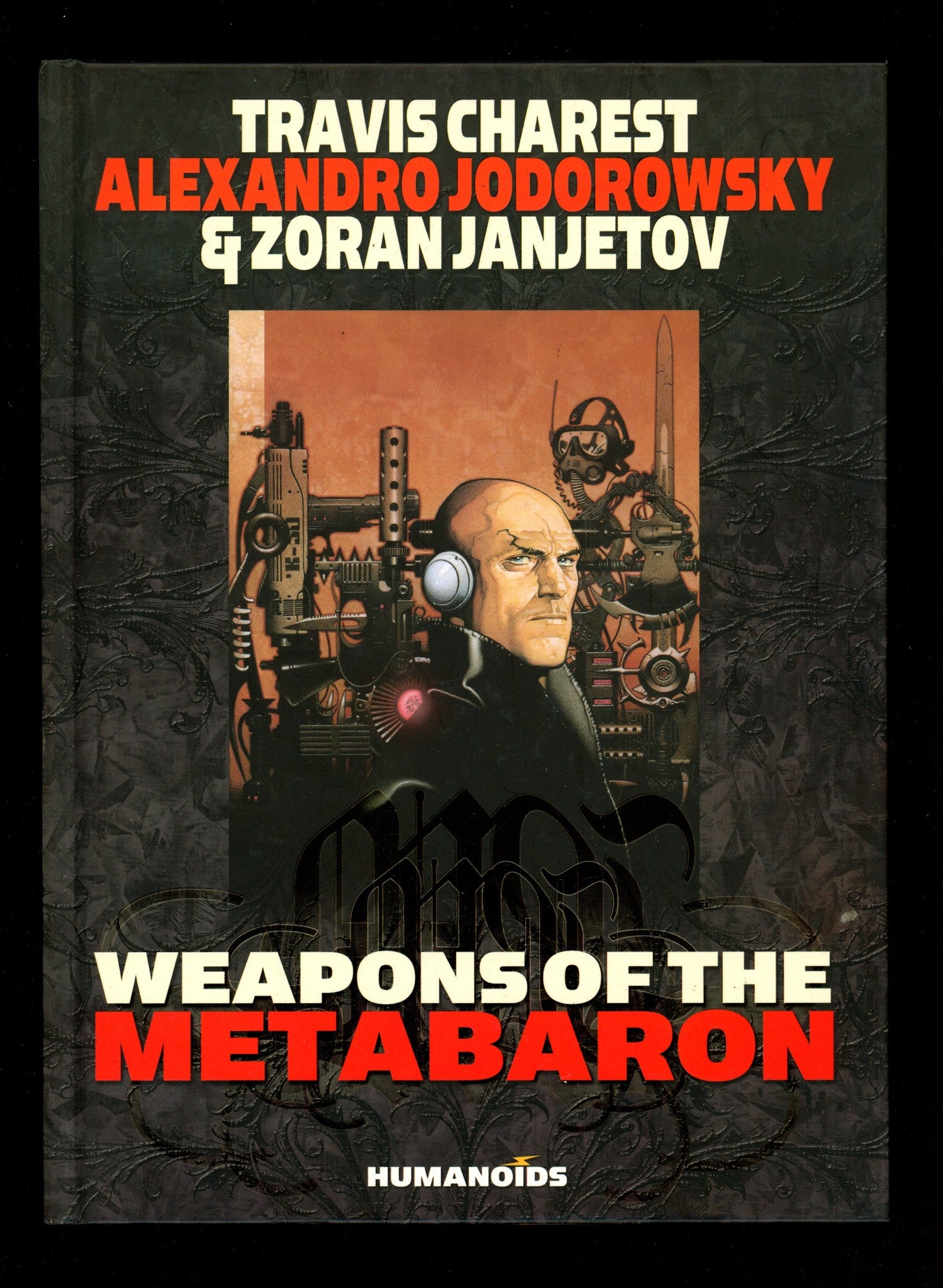 Weapons of the Metabaron HC High Grade (2013)