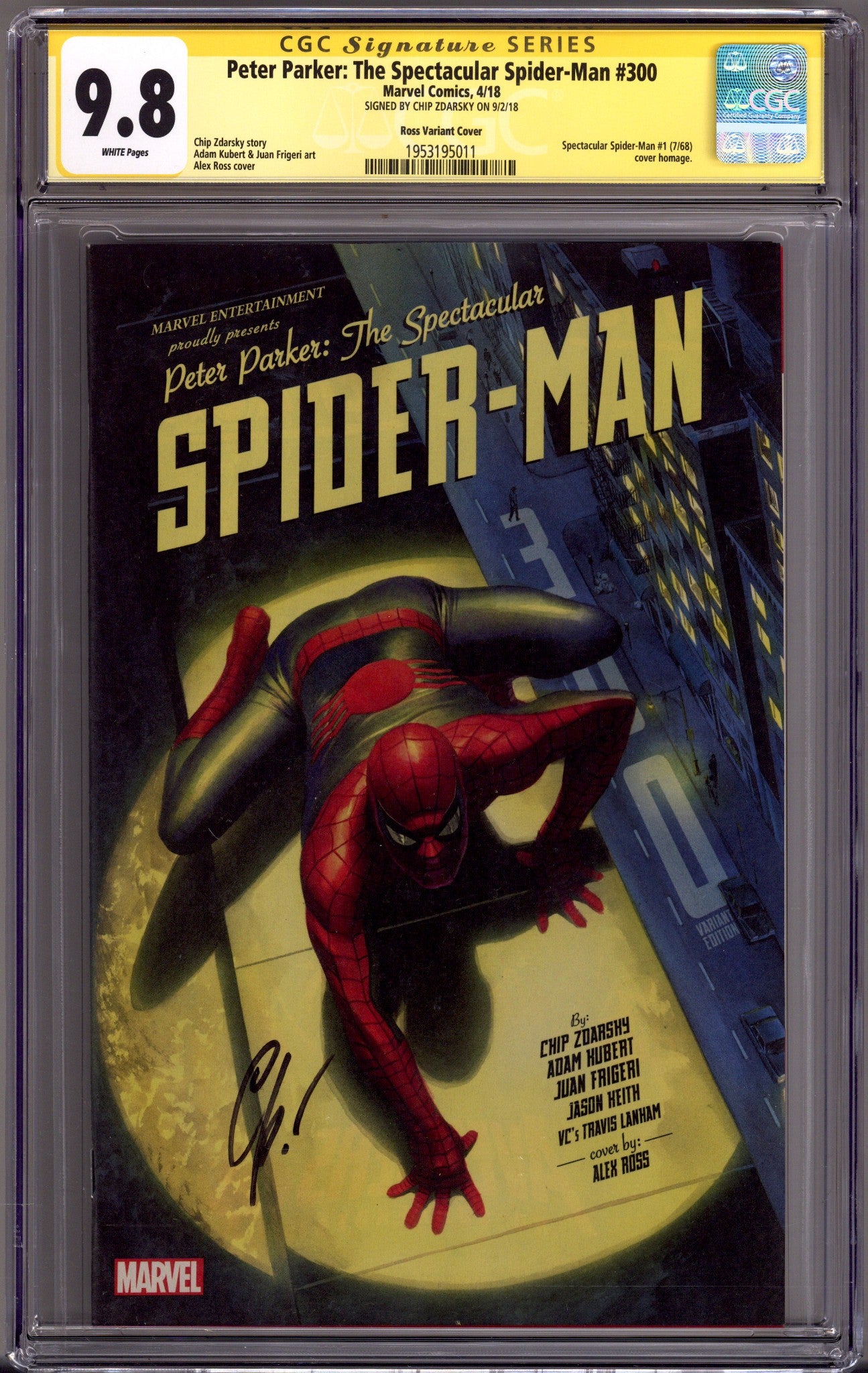 Peter Parker: The Spectacular Spider-Man   300 CGC 9.8 (NM/M)   (2018) Ross Homage   Incentive Variant  Signed x1 Cover Chip Zdarsky 