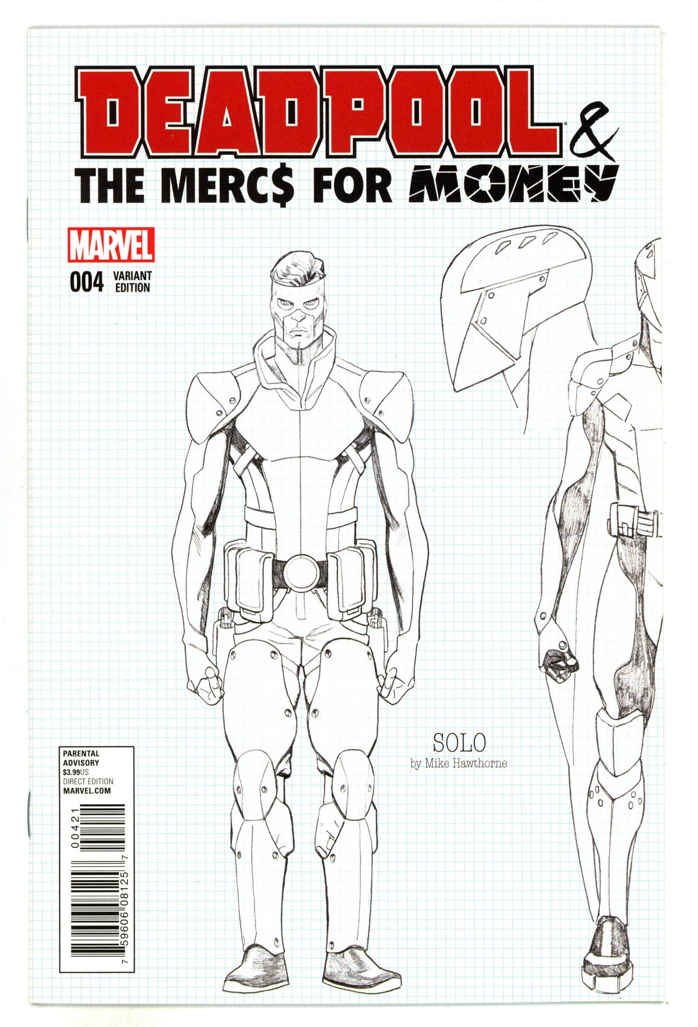 Deadpool and the Mercs for Money Vol 1 4  High Grade  (2016) Hawthorne Sketch Design Incentive Variant  
