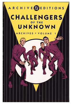 Challengers of the Unknown Archives HC Vol 1 High Grade (2003)