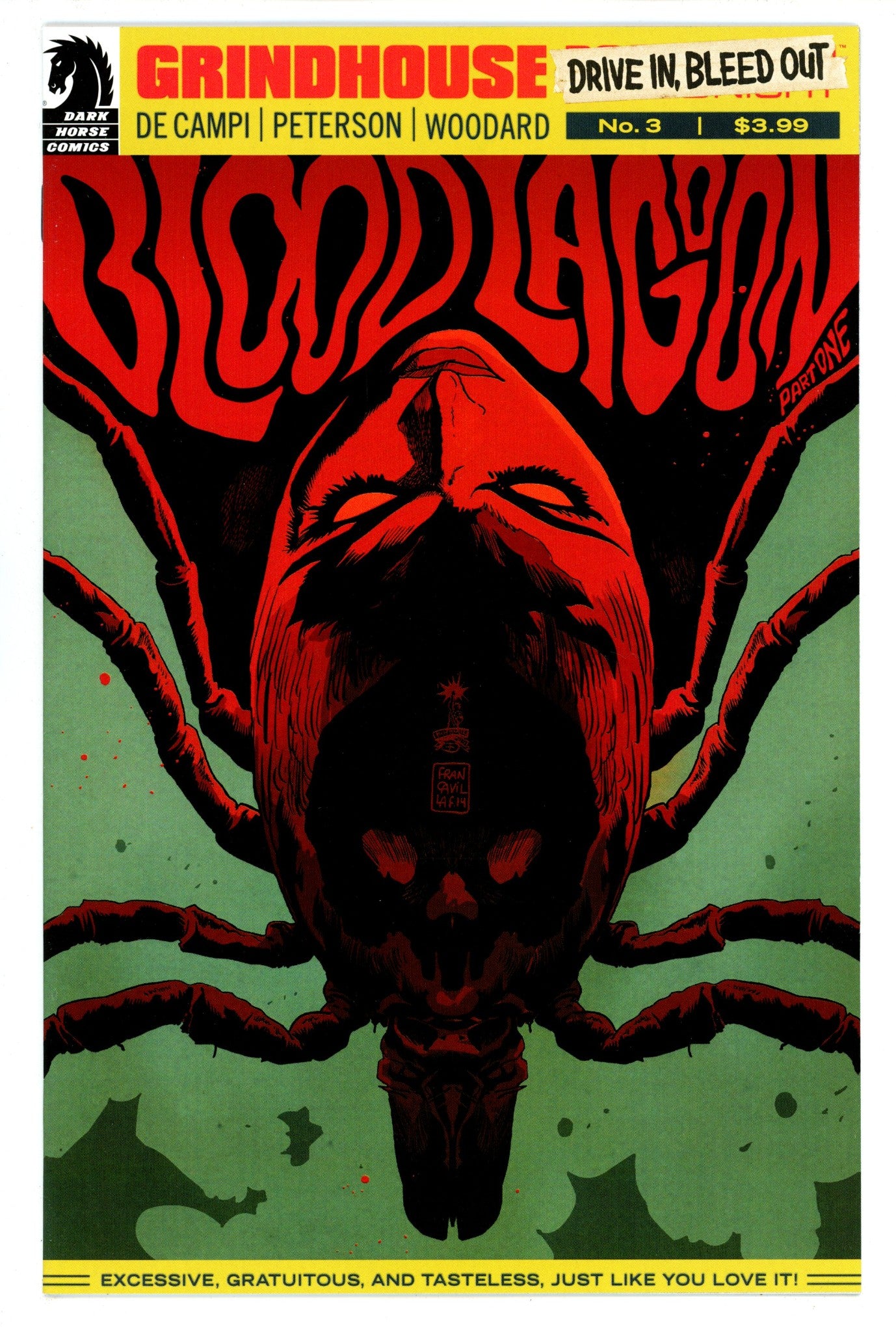 Grindhouse: Drive In, Bleed Out 3 High Grade (2015) 