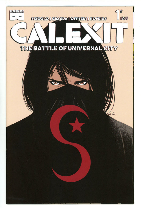 Calexit The Battle Of Universal City 1 Nahuelpan Incentive NM- (2025)