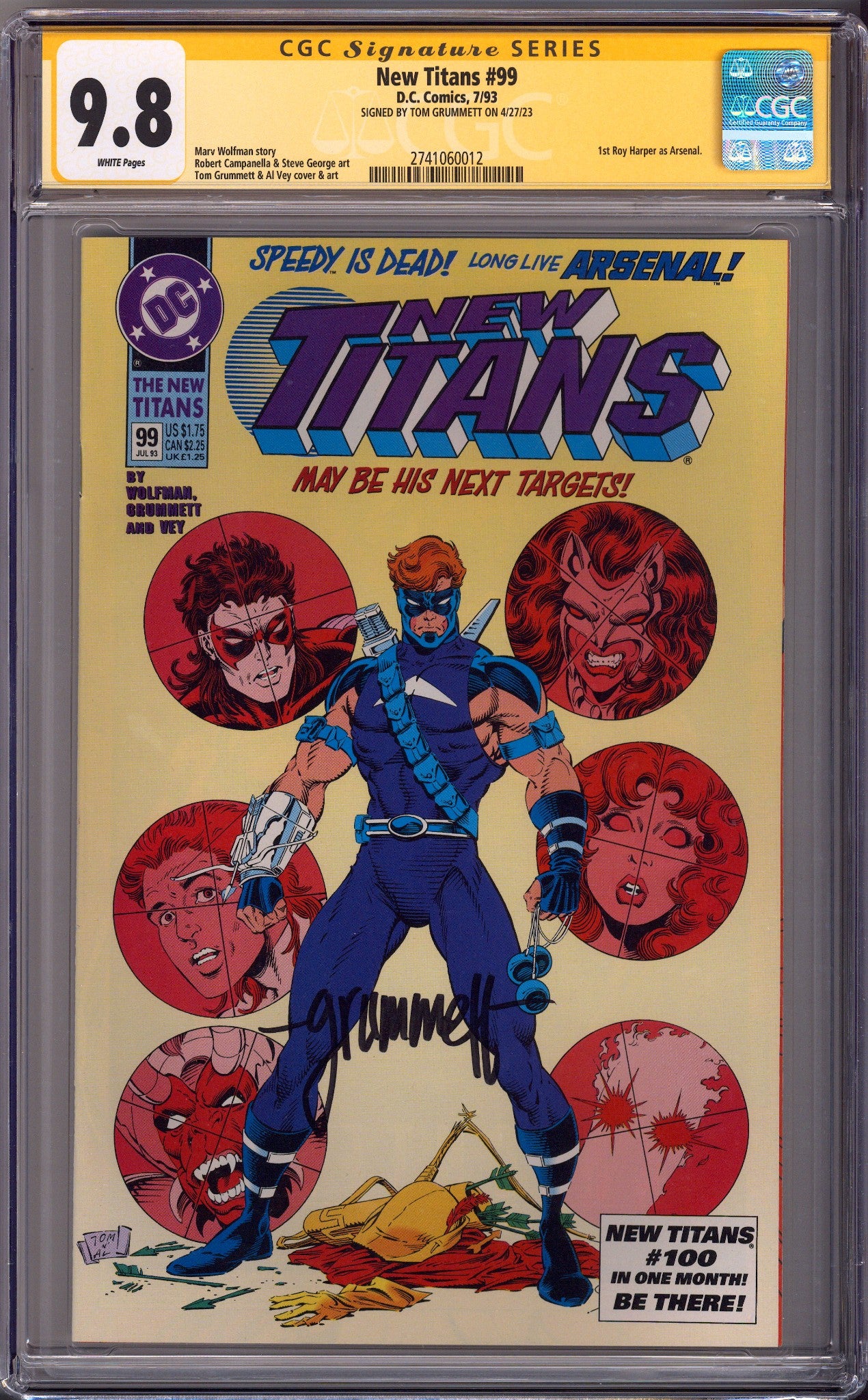 The New Titans 99 CGC 9.8 (NM/M) (1993) Grummett Signed x1 Cover 