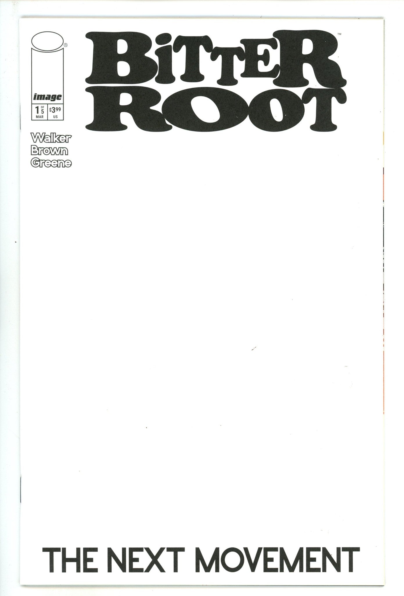 Bitter Root The Next Movement 1 Blank Variant (2025)