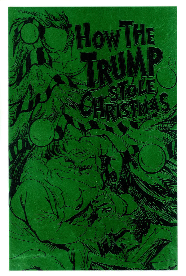 How the Trump Stole Christmas 1 VF/NM (9.0) (2017) Green Foil Variant