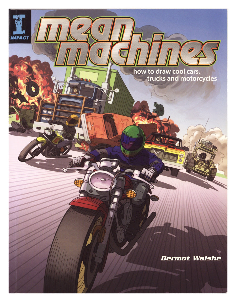 Mean Machines: How To Draw Cool Cars, Trucks & Motorcycles [nn] Mid Grade (2007) Signed / Remarked x1 1st Page Dermot Walshe 