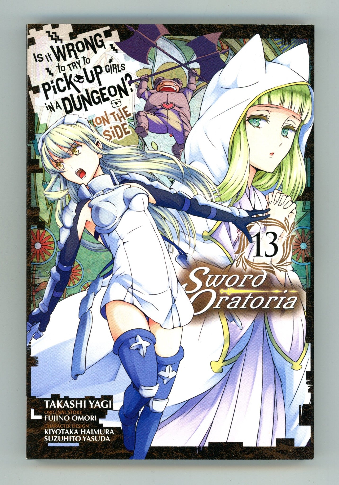 Is It Wrong to Try to Pick Up Girls in a Dungeon? On the Side: Sword Oratoria Vol 13 High Grade TPB (2020) 