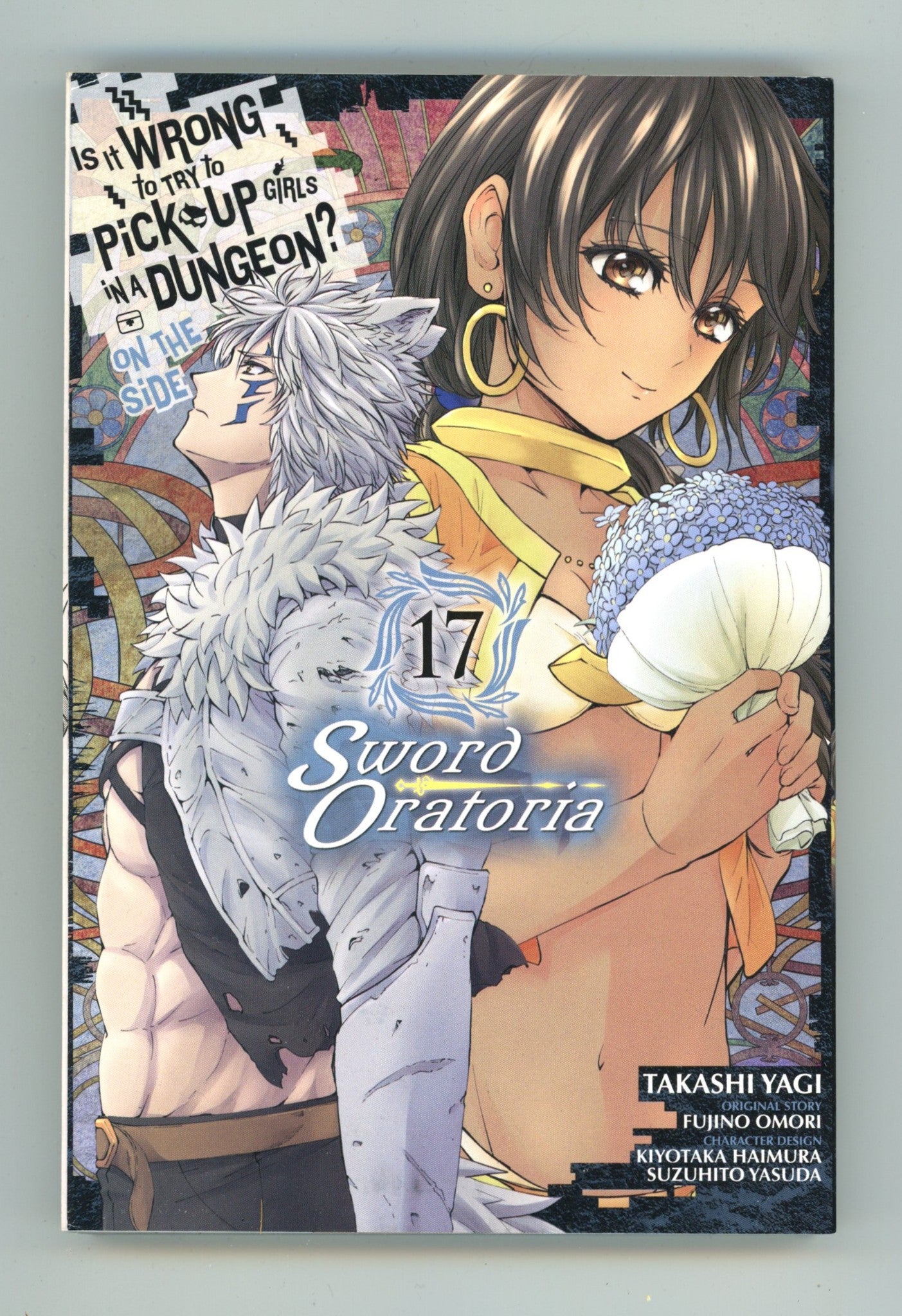 Is It Wrong to Try to Pick Up Girls in a Dungeon? On the Side: Sword Oratoria Vol 17 High Grade TPB (2022) 