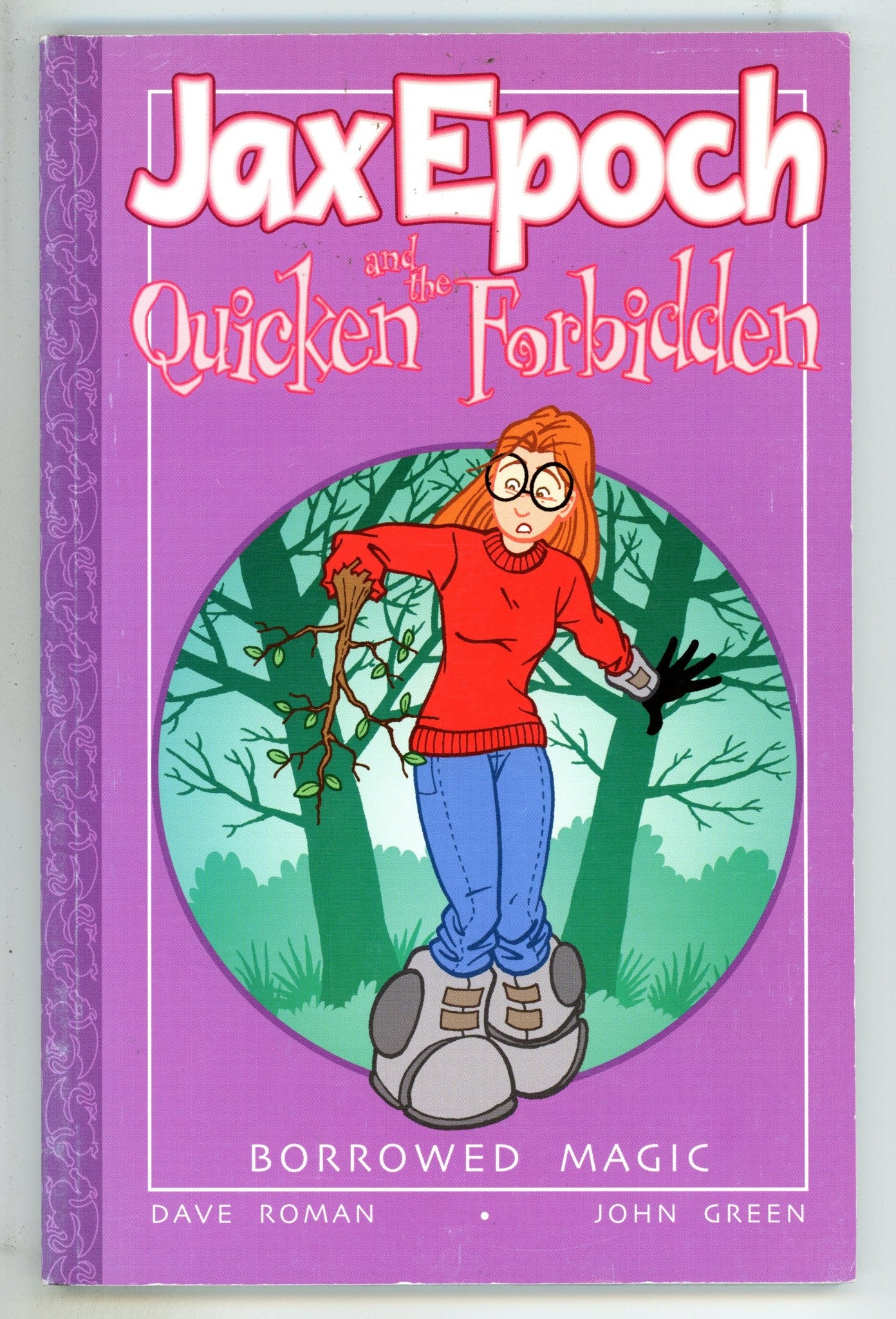 Jax Epoch and the Quicken Forbidden: Borrowed Magic TPB     Mid Grade   (2003)       
