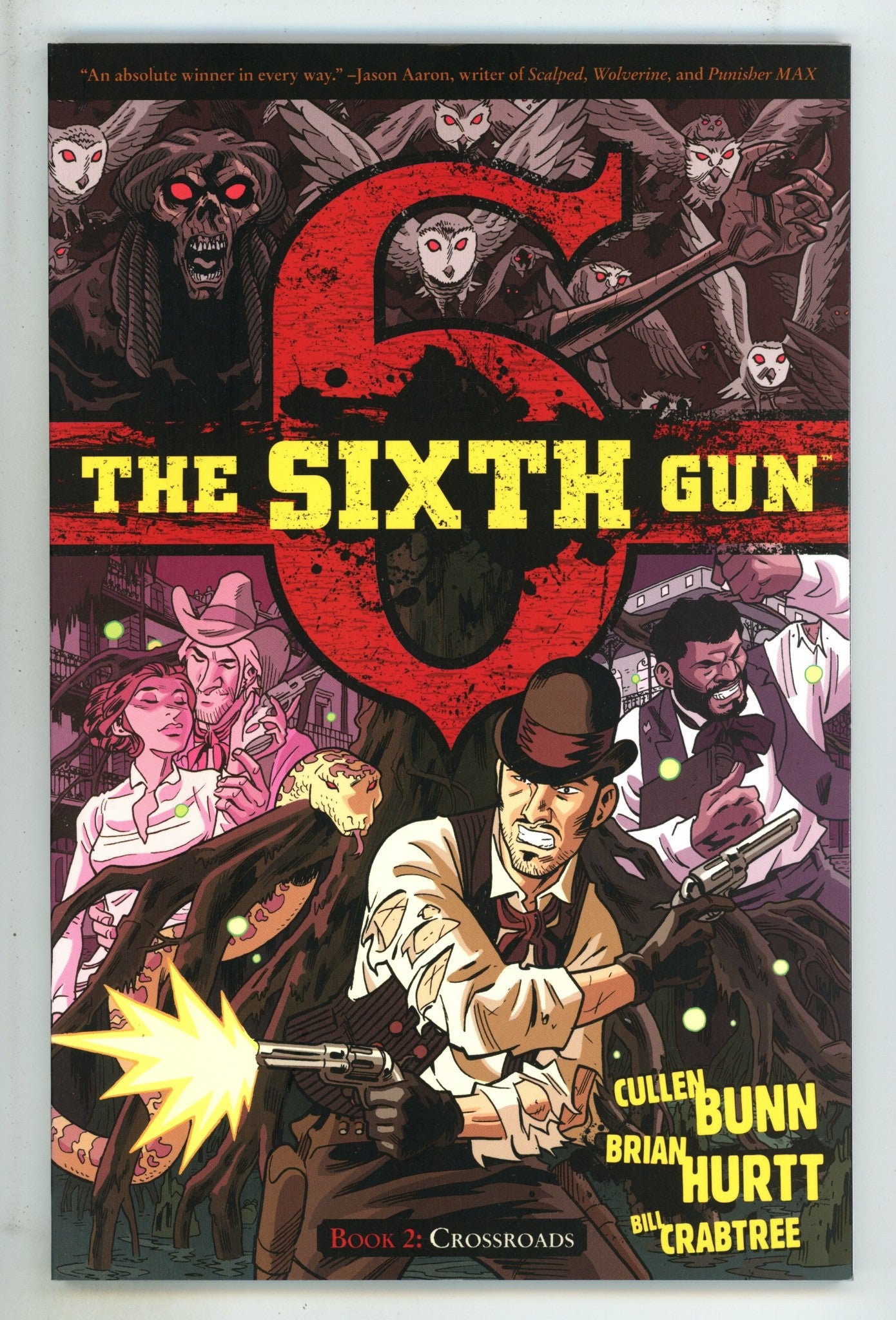 The Sixth Gun TPB Vol 2 High Grade (2011) 