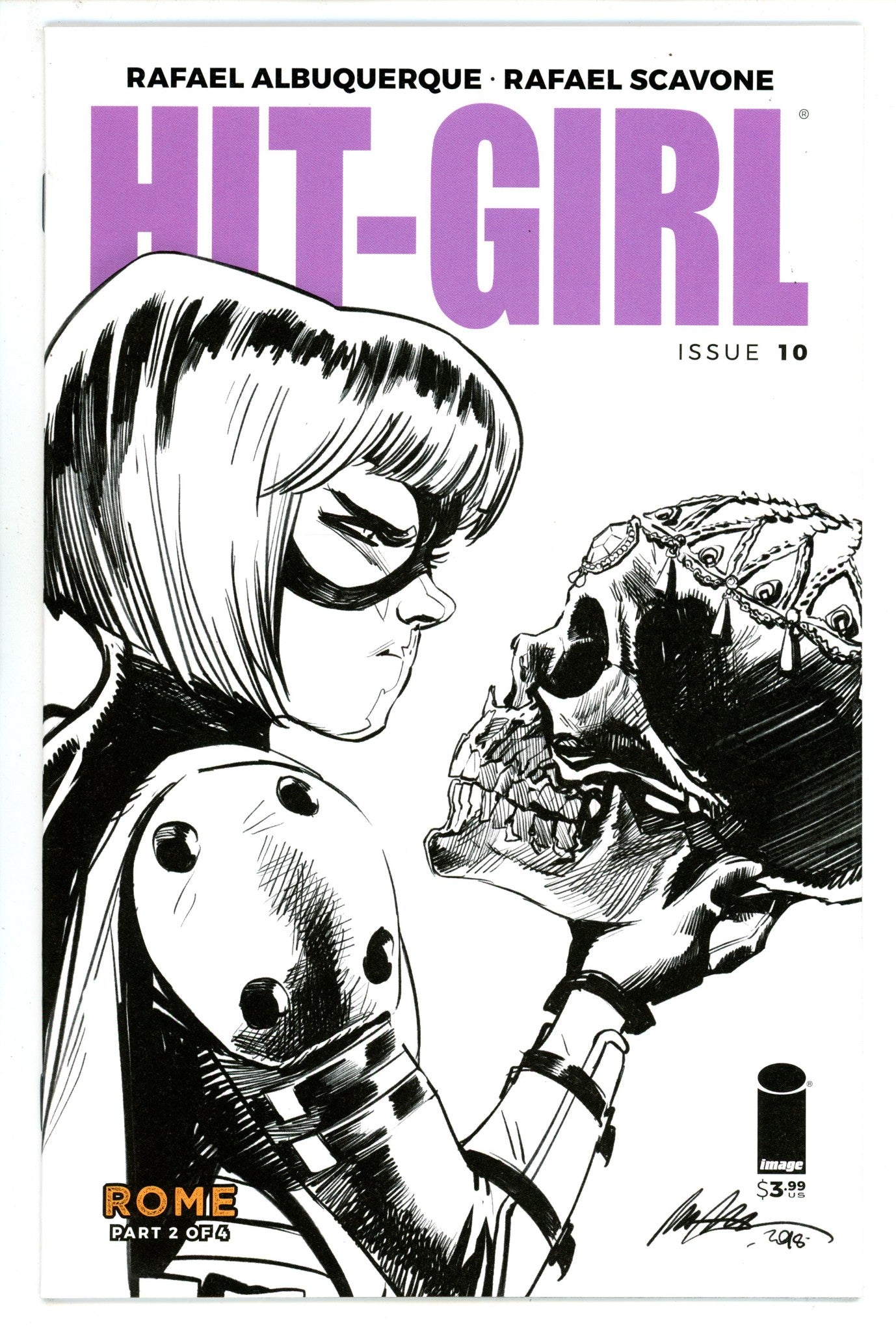 Hit-Girl Vol 2 10 High Grade (2018) Albuquerque B&W Variant 