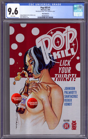 Pop Kill 1 CGC 9.6 (NM+) 12/25 (2025) Stelfreeze Metal Risque Exclusive Variant