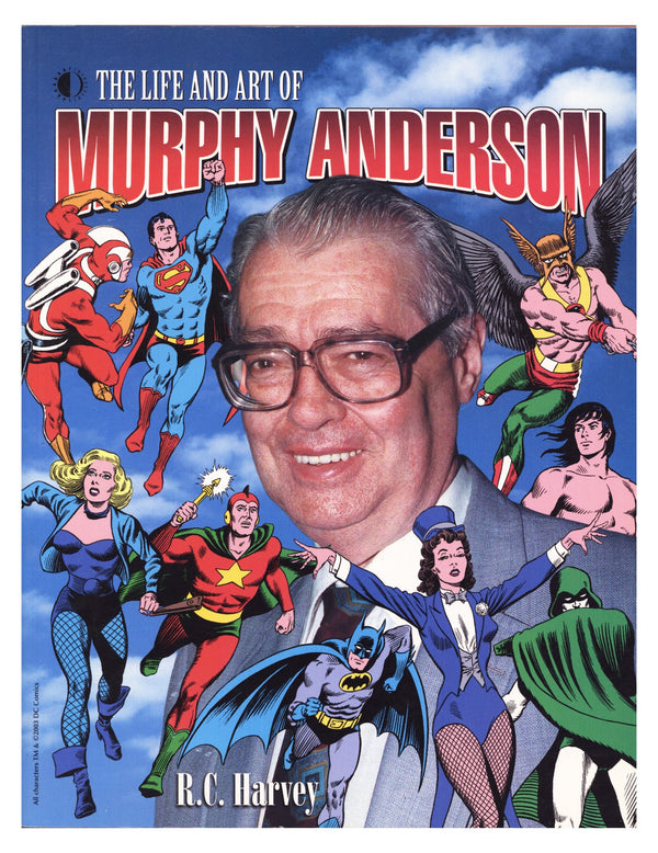 The Life and Art of Murphy Anderson TPB     Mid Grade   (2003)
