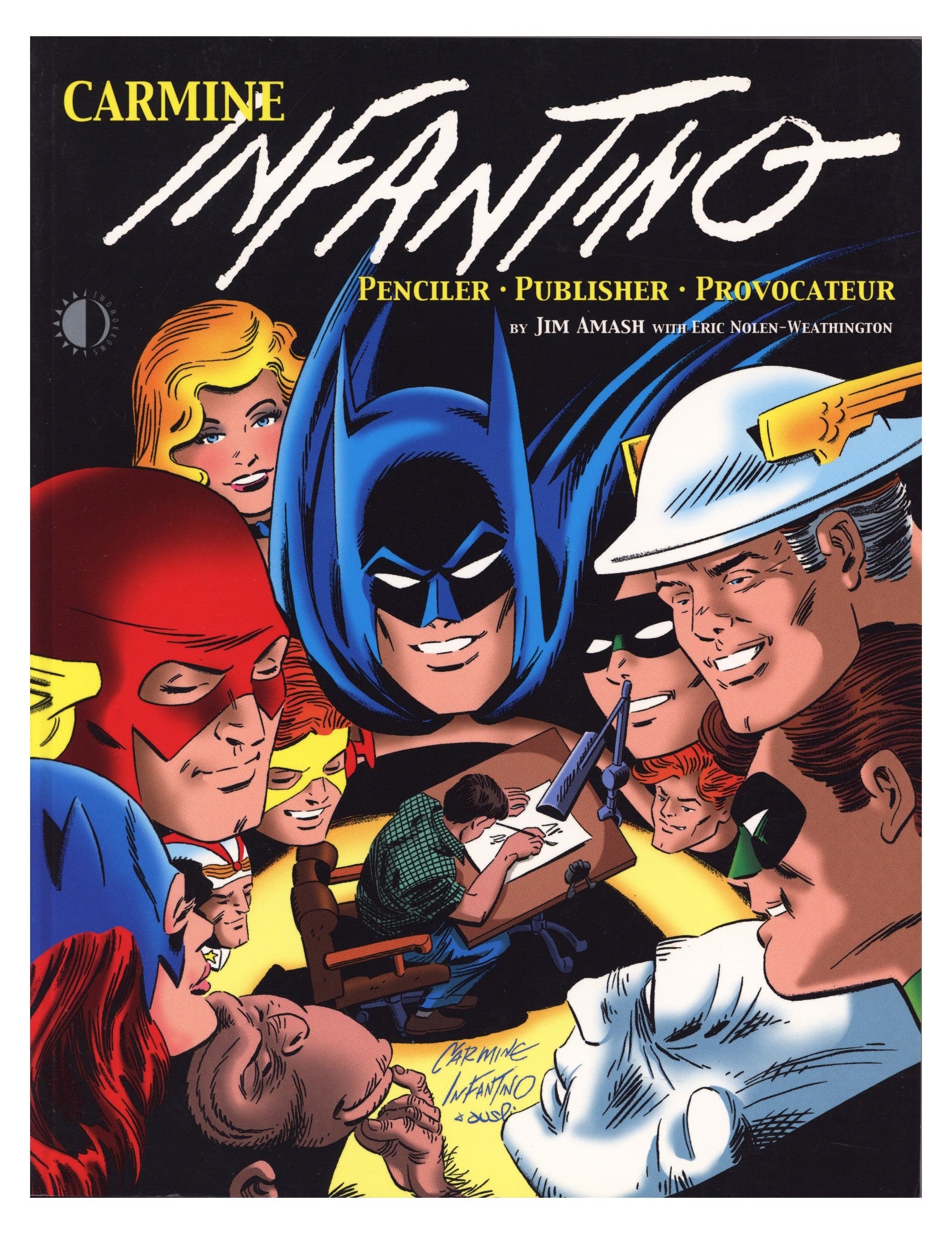Carmine Infantino: Penciler, Publisher, Provocateur TPB     Mid Grade   (2010)        