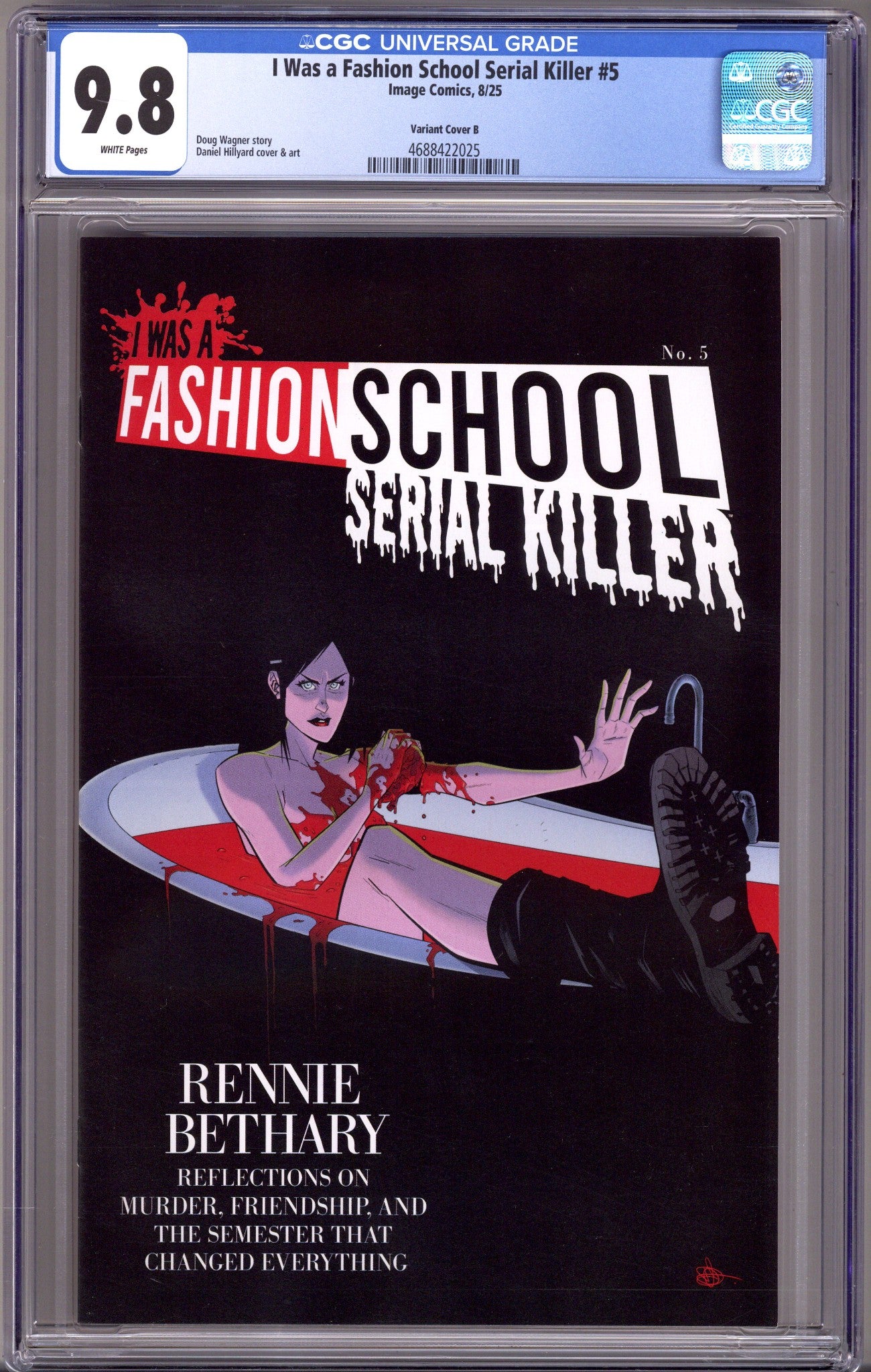 I Was a Fashion School Serial Killer 5 CGC 9.8 (NM/M) (2025) Hillyard Variant 